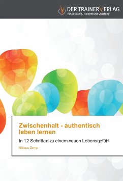 Zwischenhalt - authentisch leben lernen