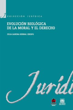 Evolución biológica de la moral y el derecho (eBook, PDF) - Bernal Crespo, Julia Sandra