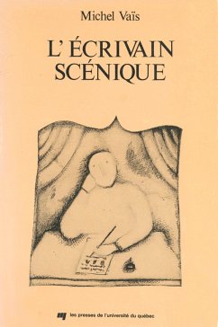 L'écrivain scénique (eBook, PDF) - Michel Vais, Vais