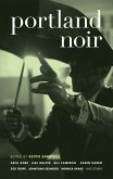 Portland Noir (Akashic Noir) (eBook, ePUB)