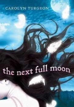 The Next Full Moon (eBook, ePUB) - Turgeon, Carolyn