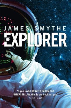 The Explorer (eBook, ePUB) - Smythe, James