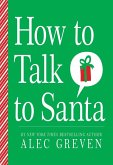 How to Talk to Santa (eBook, ePUB)