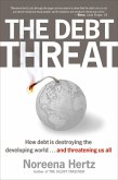 The Debt Threat (eBook, ePUB) The Debt Threat (eBook, ePUB)