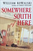 Somewhere South of Here (eBook, ePUB) Somewhere South of Here (eBook, ePUB)