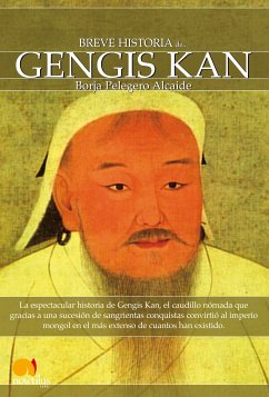 Breve historia de Gengis Kan y el pueblo mongol (eBook, ePUB) - Pelegero Alcaide, Borja