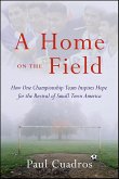 A Home on the Field (eBook, ePUB)