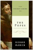 The Pocket Guide to the Popes (eBook, ePUB) The Pocket Guide to the Popes (eBook, ePUB)