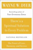 There's a Spiritual Solution to Every Problem (eBook, ePUB)