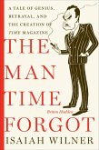 The Man Time Forgot (eBook, ePUB) The Man Time Forgot (eBook, ePUB)
