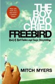 The Boy Who Cried Freebird (eBook, ePUB)