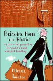 Bringing Home the Birkin (eBook, ePUB) Bringing Home the Birkin (eBook, ePUB)