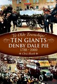 The Denby Dale Pies, 1788-2000 (eBook, ePUB) The Denby Dale Pies, 1788-2000 (eBook, ePUB)