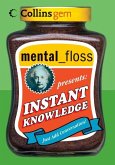 mental floss presents Instant Knowledge (eBook, ePUB)