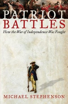 Patriot Battles (eBook, ePUB) - Stephenson, Michael