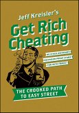 Get Rich Cheating (eBook, ePUB)
