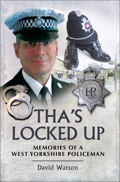 Tha's Locked Up (eBook, ePUB) - Watson, David Tha's Locked Up (eBook, ePUB) - Watson, David