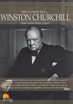 Breve historia de Winston Churchill (eBook, ePUB) - Pelaz López, José-Vidal