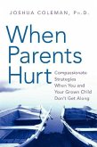 When Parents Hurt (eBook, ePUB)