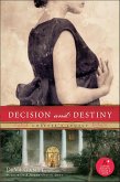 Decision and Destiny (eBook, ePUB)