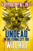 The Department 19 Files: Undead in the Eternal City: 1918 (Department 19) (eBook, ePUB)