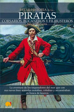 Breve historia de los piratas (eBook, ePUB) - Miguens Narvaiz, Silvia