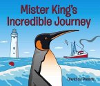 Mister King's Incredible Journey (eBook, PDF)