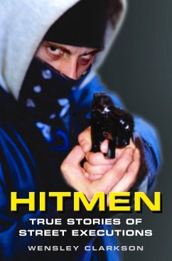 Cover Hitmen - True Stories of Street Executions (eBook, ePUB)