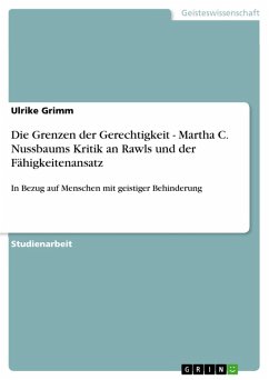 Die Grenzen der Gerechtigkeit - Martha C. Nussbaums Kritik an Rawls und der Fähigkeitenansatz (eBook, PDF)