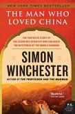 The Man Who Loved China (eBook, ePUB)