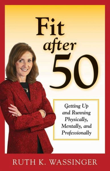 Fit after 50 (eBook, ePUB) Fit after 50 (eBook, ePUB)