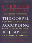 The Gospel According to Jesus (eBook, ePUB)