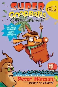 Cover Super Goofballs, Book 2: Goofballs in Paradise (eBook, ePUB)