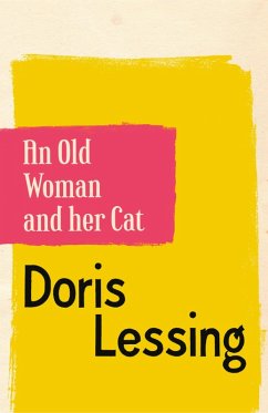 An Old Woman and Her Cat (eBook, ePUB) - Lessing, Doris
