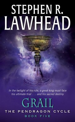 Grail (eBook, ePUB) - Lawhead, Stephen R.