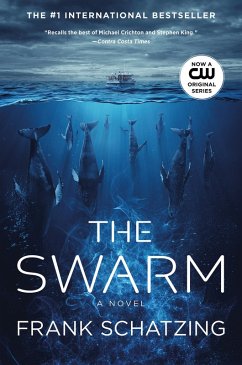 The Swarm (eBook, ePUB) - Schatzing, Frank