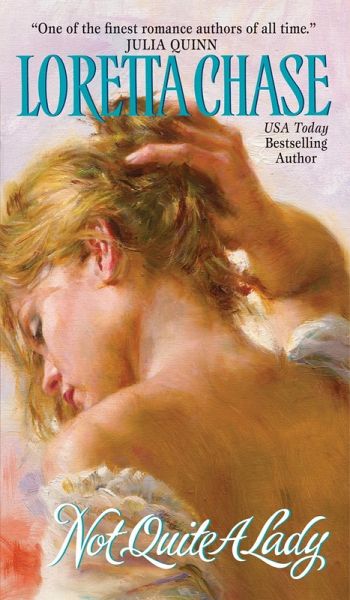 Not Quite A Lady (eBook, ePUB) Not Quite A Lady (eBook, ePUB)