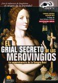 El Grial Secreto de los Merovingios. (eBook, ePUB)