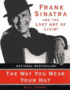 The Way You Wear Your Hat (eBook, ePUB) - Zehme, Bill