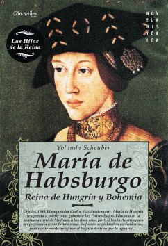 María de Habsburgo (eBook, ePUB) - Scheuber Lovaglio, Yolanda