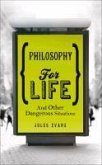 Philosophy for Life (eBook, ePUB)