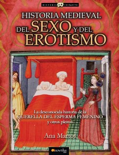 Historia medieval del sexo y del erotismo (eBook, ePUB) - Martos Rubio, Ana