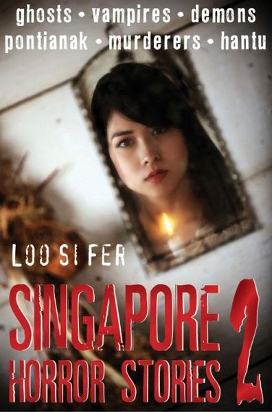 Singapore Horror Stories (eBook, ePUB)