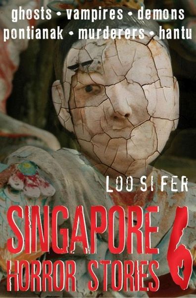 Singapore Horror Stories (eBook, ePUB)