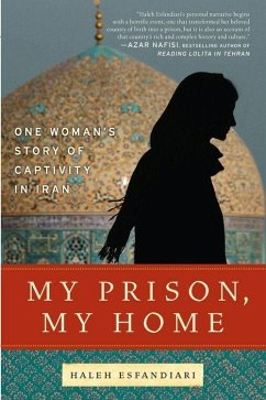 My Prison, My Home (eBook, ePUB) - Esfandiari, Haleh