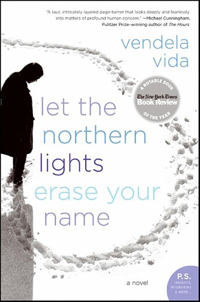 Let the Northern Lights Erase Your Name (eBook, ePUB) Let the Northern Lights Erase Your Name (eBook, ePUB)