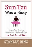 Sun Tzu Was a Sissy (eBook, ePUB)