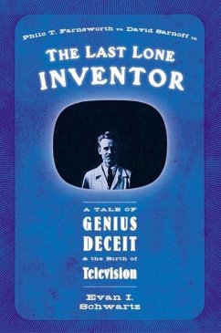 The Last Lone Inventor (eBook, ePUB) - Schwartz, Evan I.