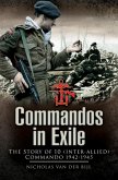 Commandos in Exile (eBook, ePUB)