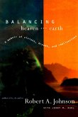 Balancing Heaven and Earth (eBook, ePUB)